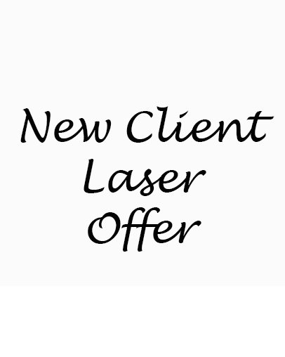 New Client Offer – Laser
